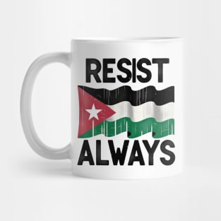 Resist always Mug